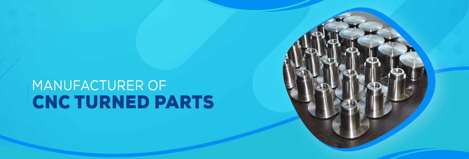 Manufacturer of CNC Turned parts